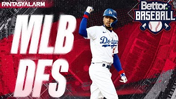 Fantasy Alarm MLB DFS June 9 | DraftKings DFS  Slate | PrizePicks MLB | Mookie Betts Highlights