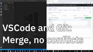 VS Code and Git: Merge, no conflict