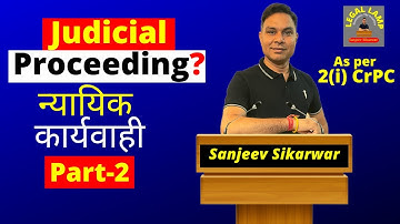 What is Judicial Proceeding definition meaning? Section 2(i)CrPC #crpc #ipc #contemptofcourt/Part-2