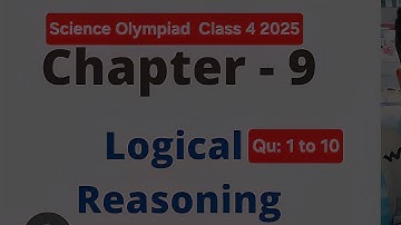 Class 4 Science Olympiad | Chapter 9 Logical Reasoning | NSO | SOF | Olympiad MTG #scienceolympiad