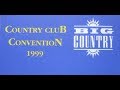 Big country  country club convention 1999 complete