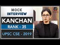 Kanchan (Rank - 35, UPSC CSE -2019)