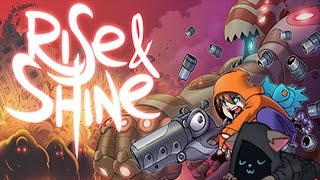 Rise & Shine Part 2 : HOMING SHOTS AND ELECTRIC BULLETS...NICE. :3