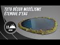 Tuto decor modelisme tendue deau pour jeux de figurines