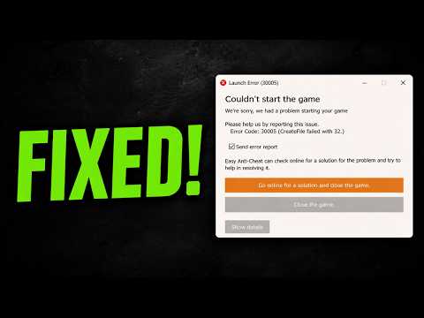 FIXED Easy Anti Cheat Error Code 30005 (Full Guide)