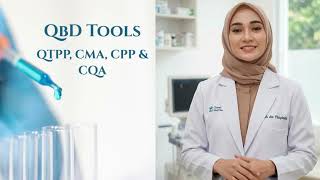 QbD Tools | QTPP, CMA, CPP and CQA
