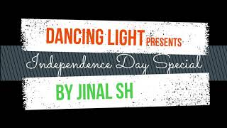 Teri Mitti Independence Day Special Dance Coverjinal Sharmadancing Light