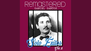 Video thumbnail of "Daniel Santos - Se vende una casita (Remastered)"