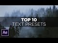 Top 10 Text Presets in After Effects