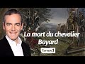 Au cœur de l'histoire: La mort du chevalier Bayard (Franck Ferrand)