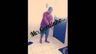 Mc Gordinho Nova Sensação