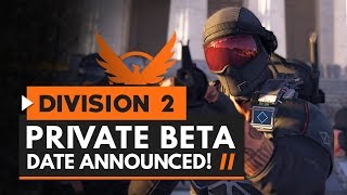 The Division 2 | Beta Dates Announced & New Trailer