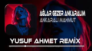 Fallara Baktıralım Türküler Yaktıralım (Yusuf Ahmet Remix) Ankaralı Mahmut - Ağlar Gezer Angaralım