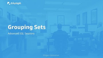 Grouping Sets - Advanced SQL Sessions