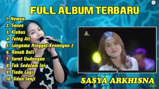 SASYA ARKHISNA NEMEN   SANES   KLEBUS FULL ALBUM SASYA ARHISNA TERBARU