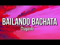 Chayanne - Bailando Bachata (Letra/Lyrics)lyrics