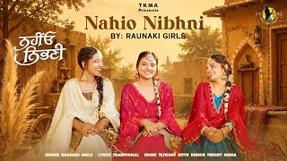 Nahio Nibhni (Official Video)/Traditional/Raunaki Girls /Tejwant Kittu