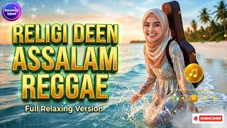 “DEEN ASSALAM – Reggae Version 🌴 Bikin Hati Tenang & Adem AI Cover”