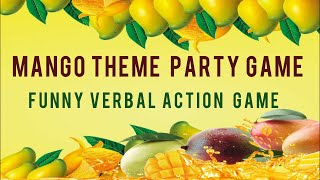 Summer Theme Kitty Party Games | Mango Theme Party Game | summer theme games | Verbal Action Game