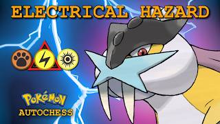ELECTRICAL HAZARD (Pokémon Autochess)