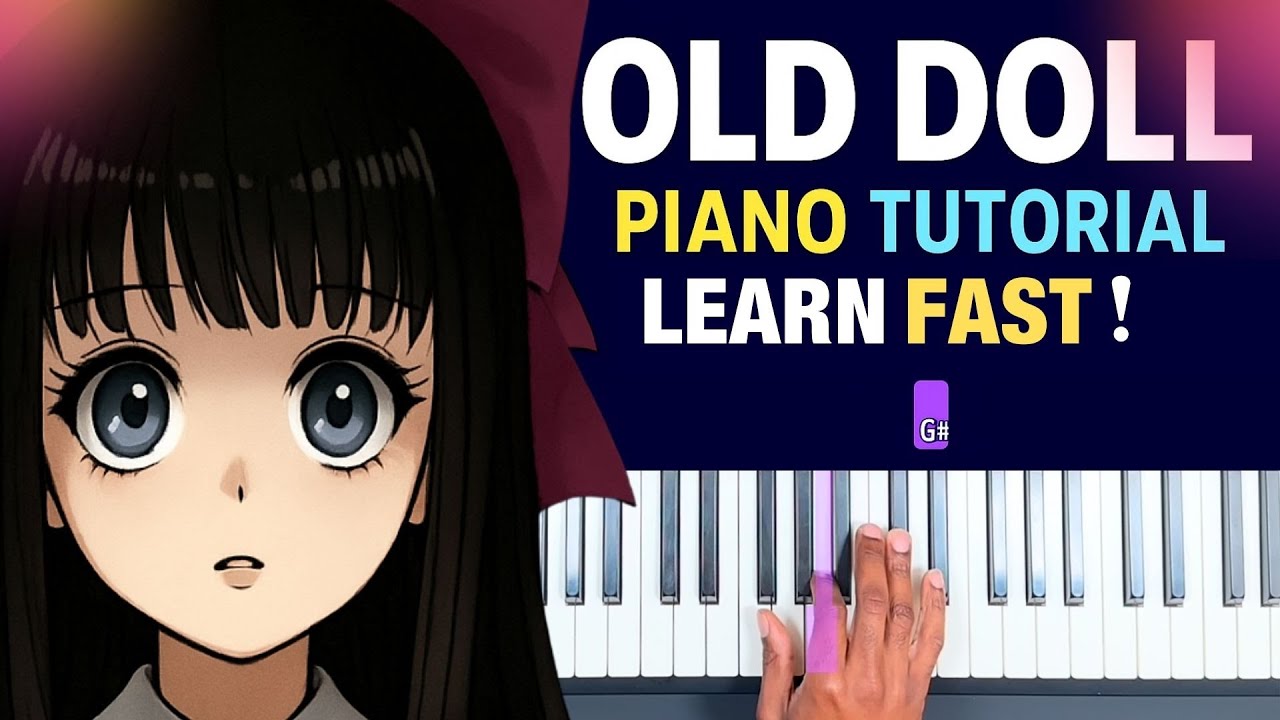 Old Doll - Mad Father Piano TUTORIAL ( Easy piano tutorial )