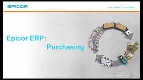 Epicor ERP  Purchasing