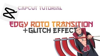 Edgy Roto transition and glitch effect Capcut Tutorial