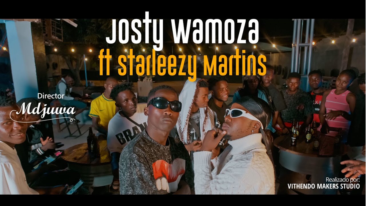 @jostywamoz  ft Starleezy Martins - Curtição (Offical Music Video)