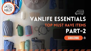 Vanlife Essentials Part 2 - Top Must Have Items to Gear Up for the Ultimate Road Trip - Vanlife