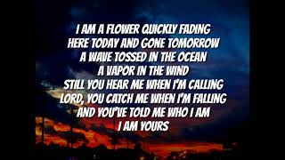 Casting crowns - Who am I? ( Lyrics)