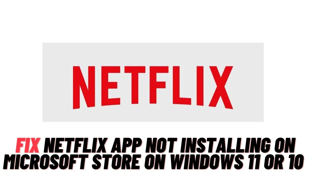 Netflix - Microsoft Apps