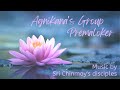Agnikanas group  premaloker  sri chinmoys music  spiritual music  meditation music  relax