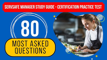 ServSafe Manager Study Guide - Certification Practice Test (80 Most Asked Questions)