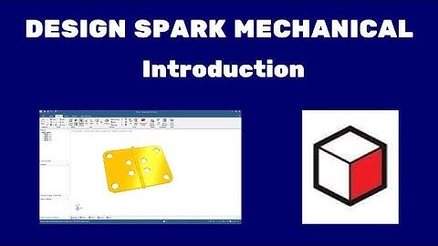 Design Spark Mechanical introduction
