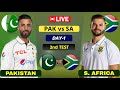 PAK vs SA Live - 2nd Test Day 1 | SA vs PAK Live | Scores & Commentary