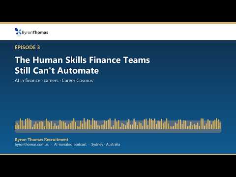 The Human Skills Finance Teams Still Can't Automate | AI & Finance Careers Australia