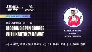 Decoding open source with Kartikey Rawat