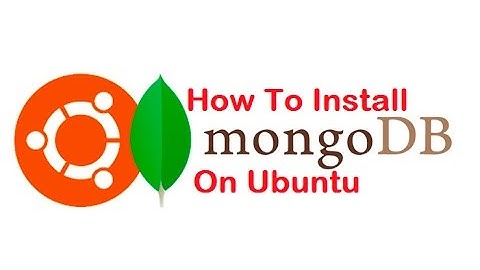 How To Install MongoDB  on Ubuntu 20.04 LTS / Ubuntu 18.04 LTS