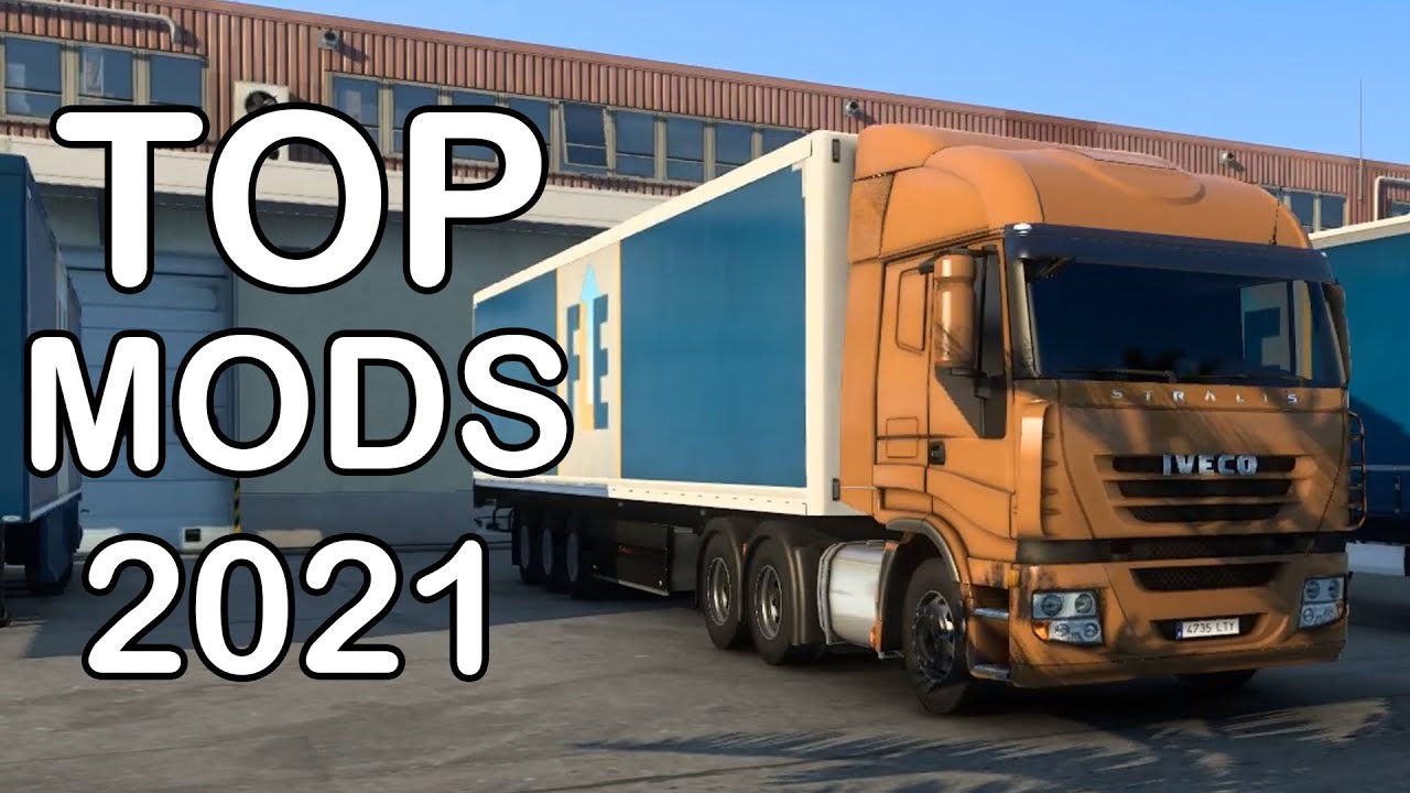 TOP 10 ETS2 MODS - MAY 2021 | Euro Truck Simulator 2 Mods 1.40 - YouTube