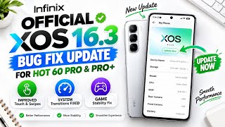 XOS 16 Official Bug Fixes Final Update For Infinix HOT 60 Pro and Pro Plus screenshot 2