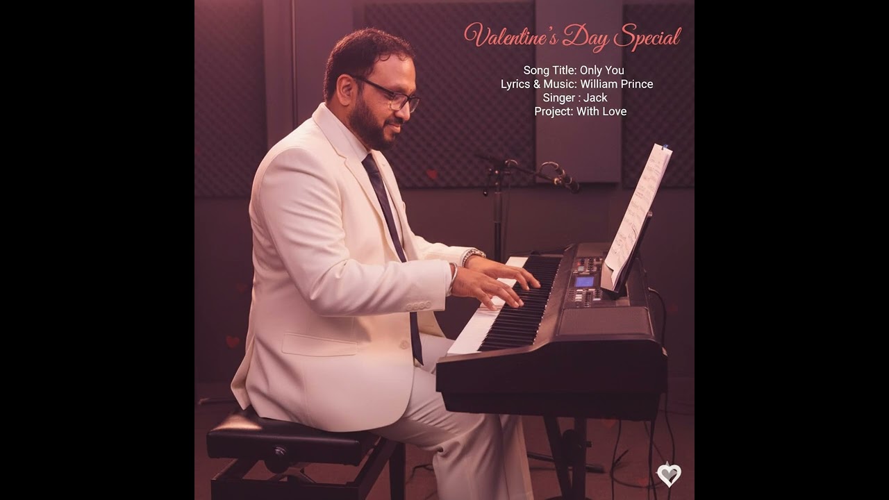 ❤️ Only You 🌹 Valentine’s Day Special | A Romantic Love Song by William Prince | Singer Jack 💖