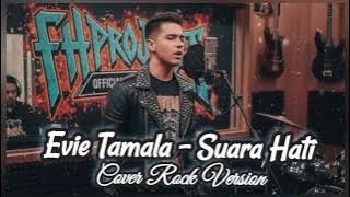 Evie Tamala - Suara Hati COVER ROCK VERSION
