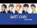 DAY6 &ndash;  Sweet Chaos (Japanese Version) (Color Coded Lyrics Kan | Rom | Eng)