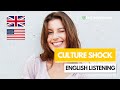 Culture Shock Living Abroad B1 English Listening Test 