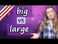 Big vs Large, confusing words in English