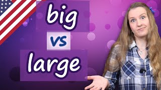 Celebrity Big vs Large, confusing words in English Net Worth