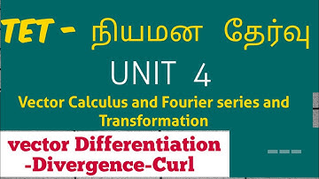 ugtrbmaths,tnpsc,  unit 4 vector calculus-divergent,curl, tet selection exam