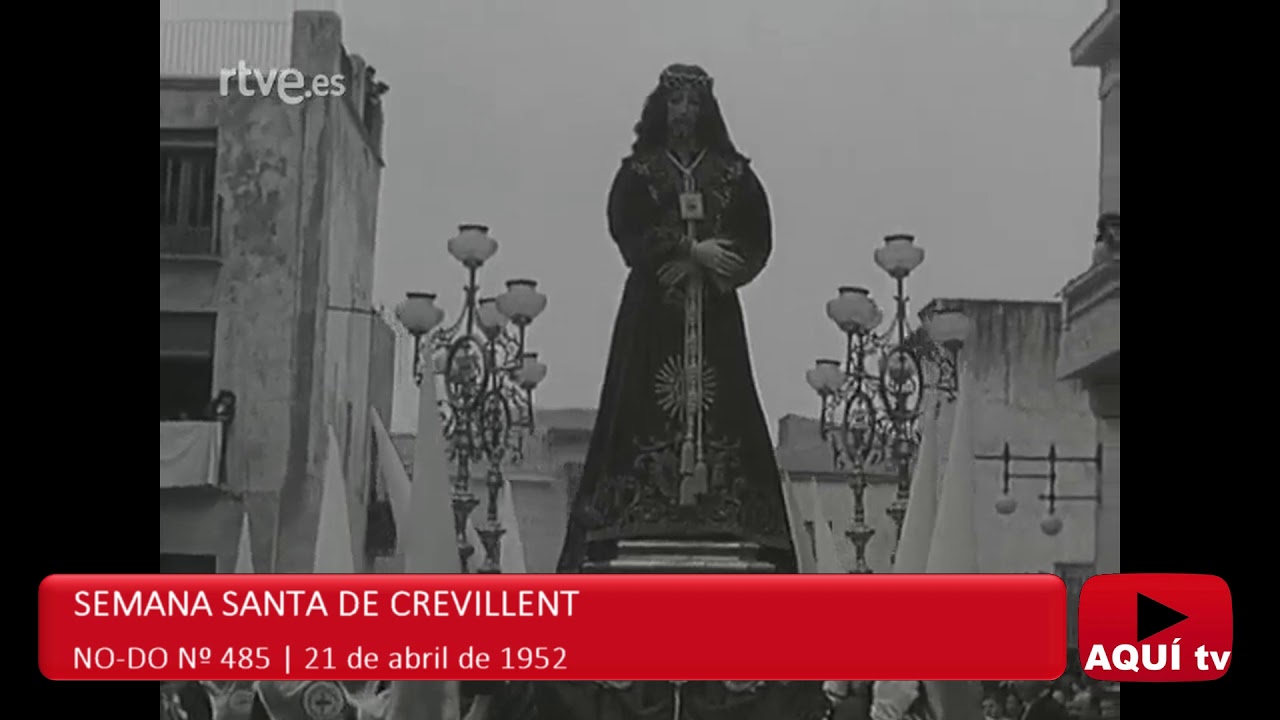 Semana Santa en Crevillent | NO-DO Nº 485 / 21 de abril de 1952