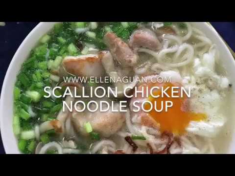 Scallion Chicken Noodle Soup