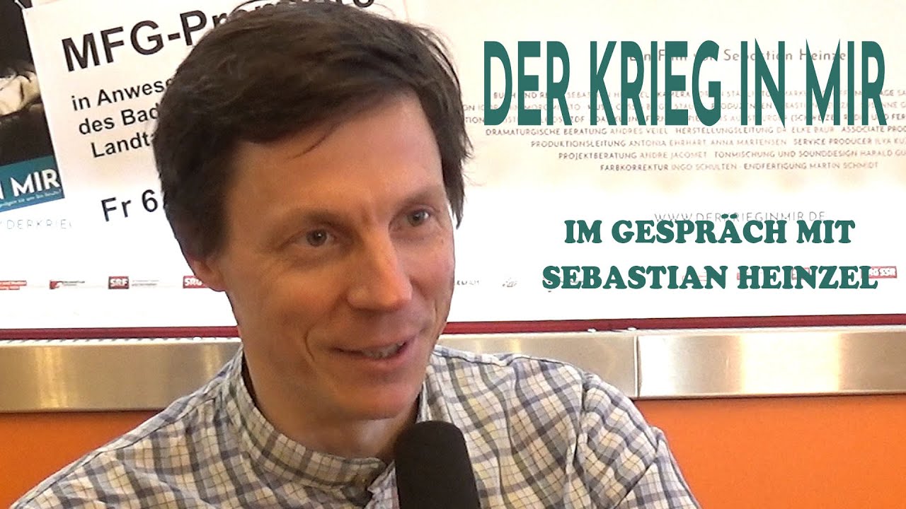 DER KRIEG IN MIR - Im Gespräch mit Sebastian Heinzel (German)